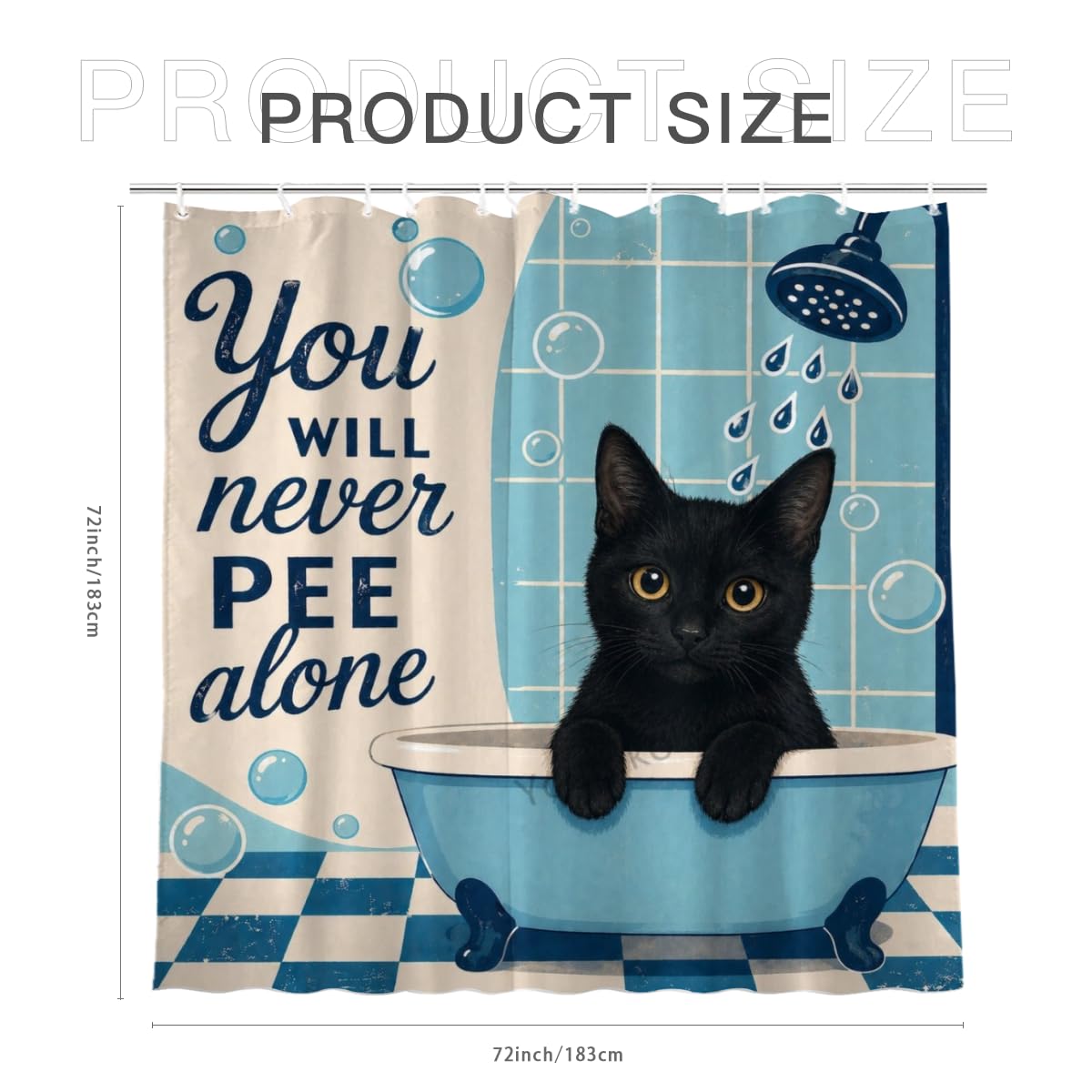 Youtoko Funny Black Cat and Bathroom Humor of You Will Never Pee Alone 72x72 Shower Curtain with 12 Hooks Waterproof Washable Polyester