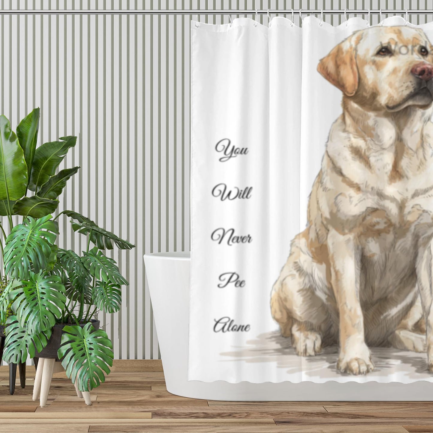 Wordatu Labrador Retriever Shower Curtain You Will Never Pee Alone Decor Fabric Bathroom Curtains, Kids Children Rustic 72x72 with 12 Hooks