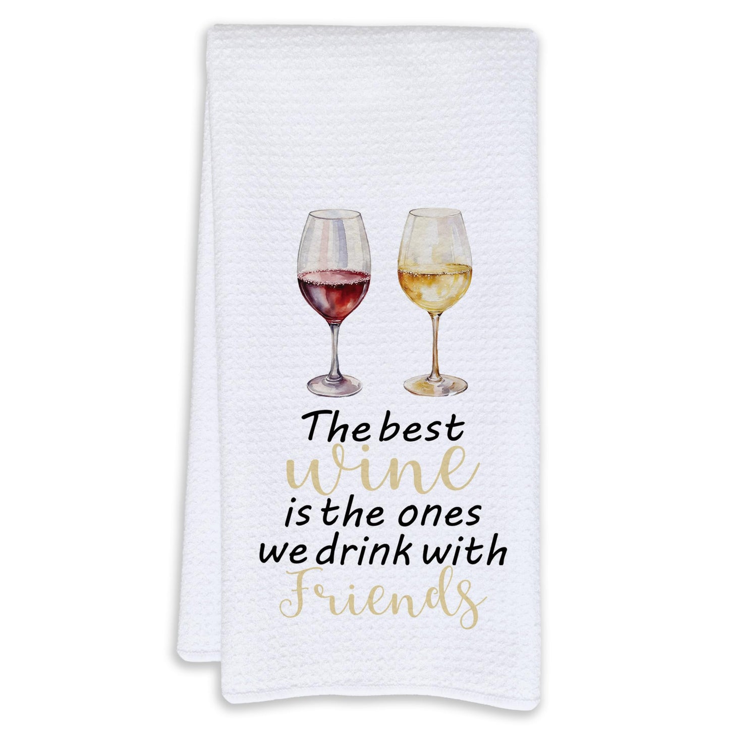 LCRBF Wine Gifts Kitchen Towels, Friendship Gifts for Wine Lovers, The Best Wines is The Ones We Drink with Friends Dish Tea Hand Towels for Kitchen Bar Cart Decor, 16x24 Inch