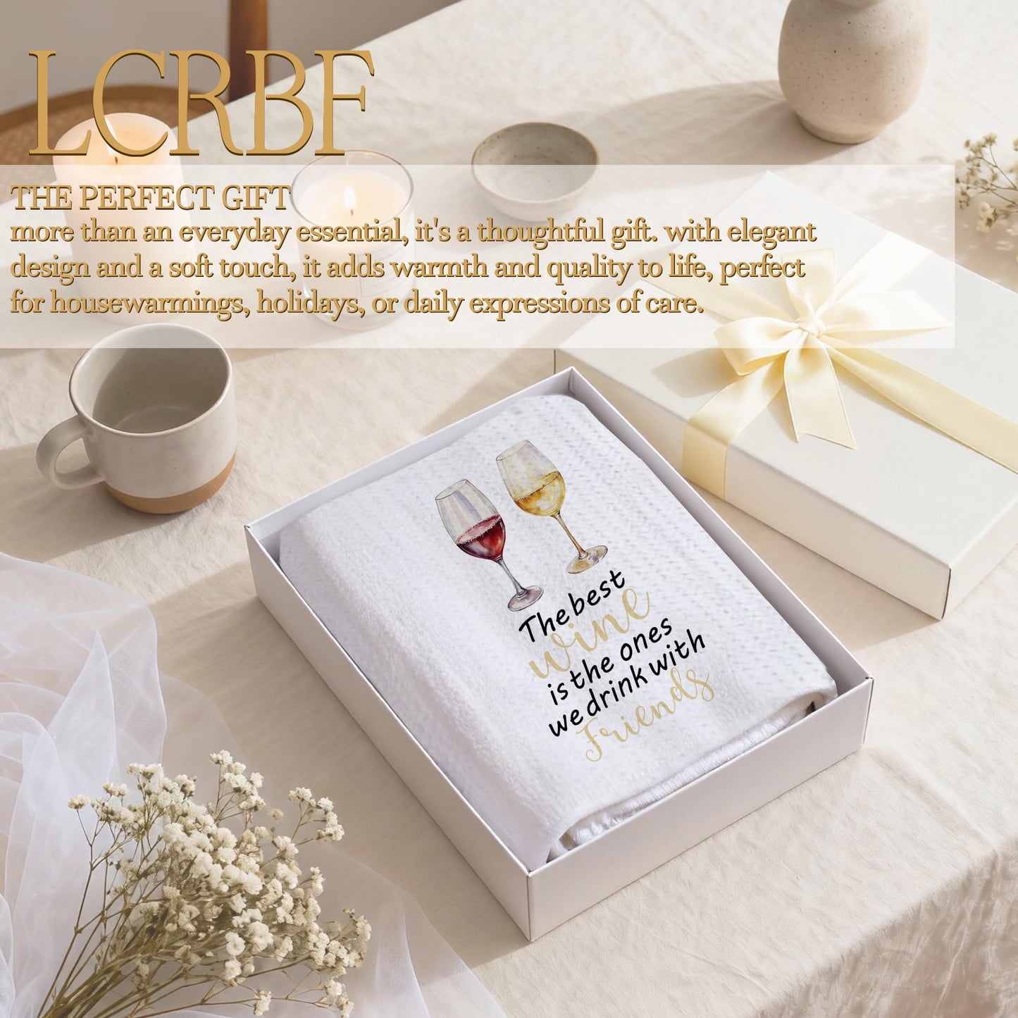 LCRBF Wine Gifts Kitchen Towels, Friendship Gifts for Wine Lovers, The Best Wines is The Ones We Drink with Friends Dish Tea Hand Towels for Kitchen Bar Cart Decor, 16x24 Inch