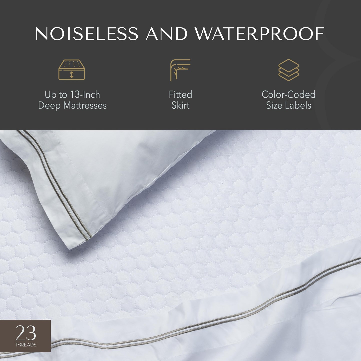 23 Threads X161 Series Padded, Plush, Soft, Luxurious, Waterproof Noiseless Mattress-Protector Cover, Fitted, with Ctrl+Z Technology, Mattress Not Included, 13 Inch Deep, King