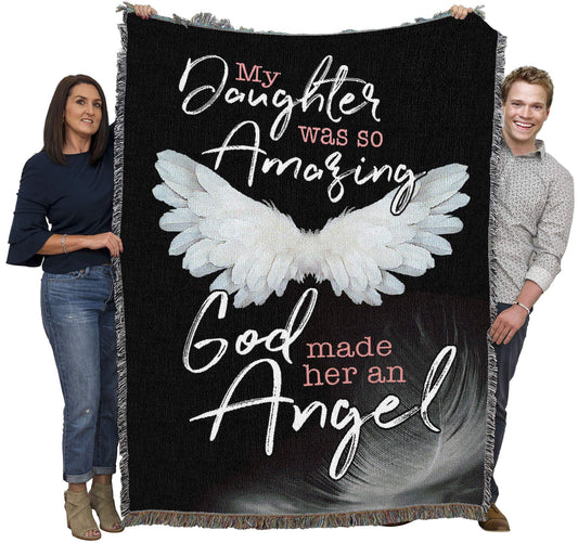 My Daughter was So Amazing God Made Her an Angel Blanket - Sympathy Bereavement Gift Tapestry Throw Woven from Cotton - Made in the USA (72x54)